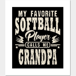 Grandpa My Favorite Softball Player Calls Me Posters and Art